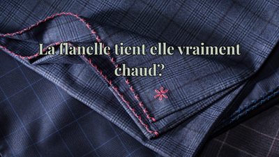 La flanelle tient-elle vraiment chaud ? Découvrez ses propriétés isolantes et thermiques